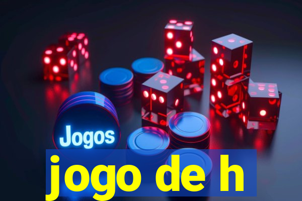 jogo de h